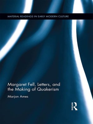 cover image of Margaret Fell, Letters, and the Making of Quakerism